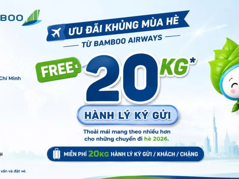 FREE tới 20kg hành lý ký gửi